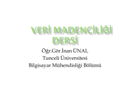 1. hafta - Tunceli Üniversitesi Öğr.Gör.İnan ÜNAL