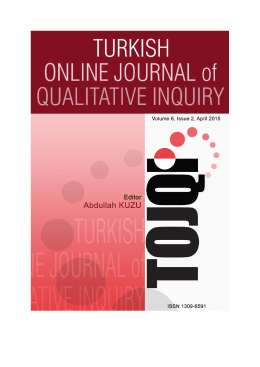 Tüm Sayıyı İndir - Turkish Online Journal of Qualitative Inquiry