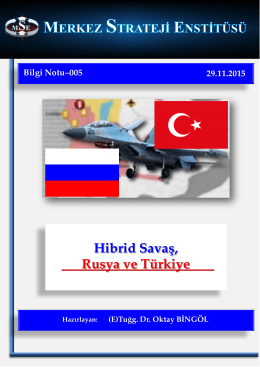 Hibrid Savaş Rusya ve Türkiye (Bilgi Notu-005)