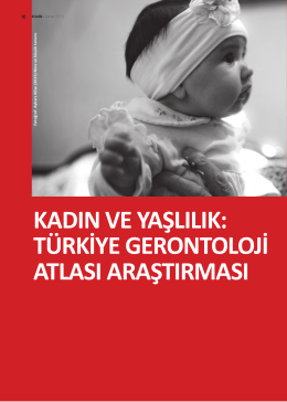 Kadın ve Yaşlılık:Türkiye Gerontoloji Atlası Araştırması