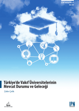 Türkiye`de Vakıf Üniversitelerinin Mevcut Durumu ve Geleceği