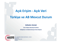 Açık Erişim - Açık Veri Türkiye ve AB Mevcut Durum