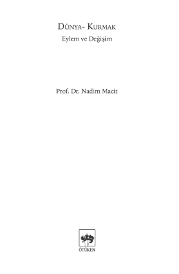 Eylem ve Değişim Prof. Dr. Nadim Macit