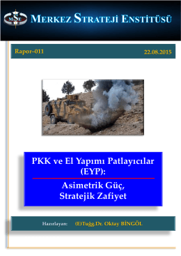 PKK ve El Yapımı Patlayıcılar (EYP): Asimetrik Güç, Stratejik Zafiyet