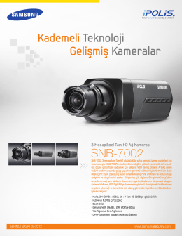 SNB-7002 Kademeli Teknoloji Gelişmiş Kameralar