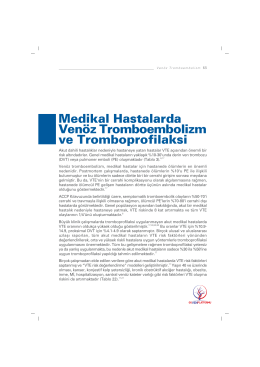 Medikal Hastalarda Venöz Tromboembolizm ve Tromboprofilaksi