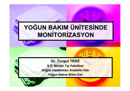 Yoğun bakım ekibinde monitorizasyon Dr. Turgut TEKE