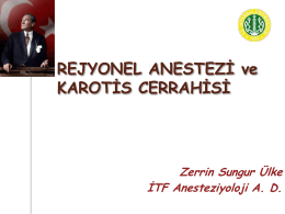 Rejyonel Anestezi ve Karotis Cerrahisi