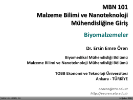16 Şubat 2015 / Biyomalzemeler - Assist. Prof. Dr. ERSIN EMRE