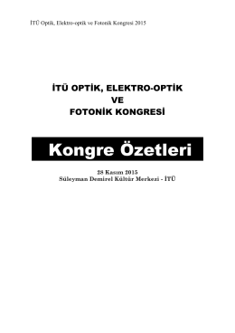 Kongre Sunum Özetleri - İTÜ Optik Elektro