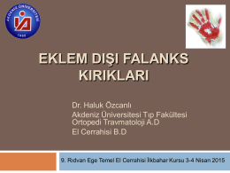 Falanks kırıkları - Türk El ve Üst Ekstremite Cerrahisi Derneği
