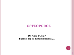 OSTEOPOROZ ve TEDAVİSİ