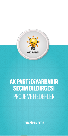 PROJE VE HEDEFLER - Diyarbakır Akparti İl Başkanlığı