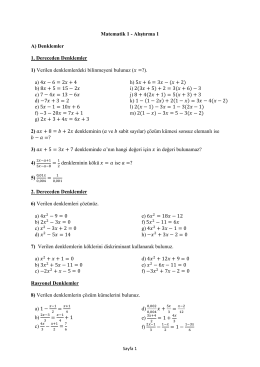 Matematik 1 - Alıştırma 1 A) Denklemler 1. Dereceden Denklemler 1