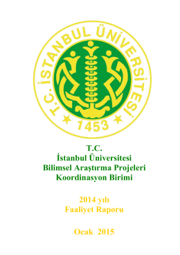 2014 yılı Faaliyet Raporu - İstanbul Üniversitesi | Bilimsel Araştırma