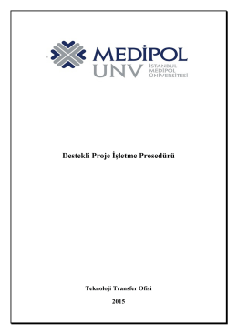 Destekli Proje İşletme Prosedürü - Medipol Üniversitesi | Teknoloji