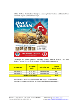 • 6 Mart 2015`de TürkKadınlar Birliği ve Arslanköy Çadır Tiyatrosu