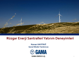 Rüzgar Enerji Santralleri Yatırım Deneyimleri Kenan HAYFAVİ