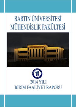Bartın Üniversitesi Mühendislik Fakültesi Birim Faaliyet Raporu 2014