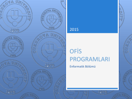 OFİS PROGRAMLARI - Enformatik Bölümü