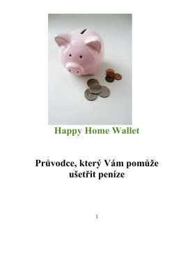 Happy Home Wallet Průvodce, který Vám pomůže ušetřit peníze