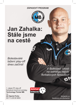 Jan Zahalka: Stále jsme na cestě