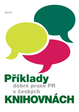 dobré praxe PR v českých - Koncepce
