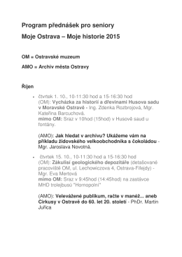 Program p ednášek pro seniory Moje Ostrava – Moje historie 2015