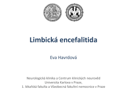 Limbická encefalitida - 1. Česká neurologická akademie