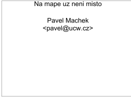 Na mape uz neni misto Pavel Machek
