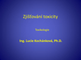 Tox - 05 Zjišťování toxicity - Ústav chemie ochrany prostředí
