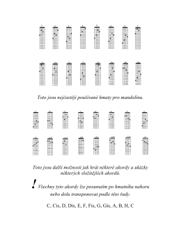 Toto jsou nejčastěji používané hmaty pro mandolínu. Toto jsou další