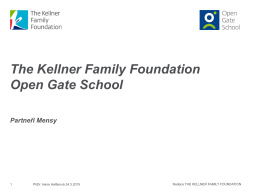 The Kellner Family Foundation Open Gate School