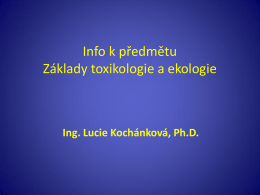 Toxikologie - 01 Uvod - Ústav chemie ochrany prostředí