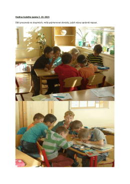 Hodina českého jazyka 2. 10. 2015 Děti pracovaly ve skupinách