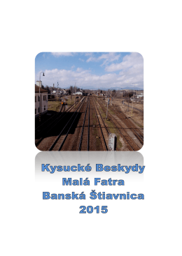 Kysucké Beskydy, Malá Fatra a Šťiavnica – 2015