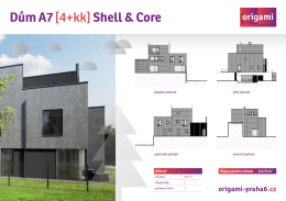 Dům A7 [4+kk] Shell & Core - origami