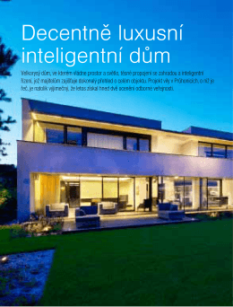 Pěkné bydlení – Decentně luxusní inteligentní dům