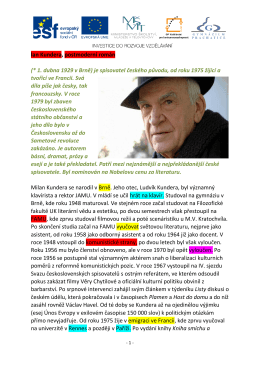 lan Kundera, postmoderní román (* 1. dubna 1929 v Brně) je