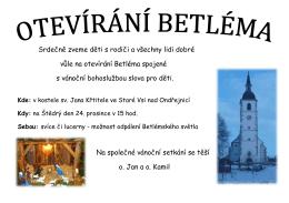 Plakátek otevírání Betléma