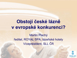 Martin Plachý - Obstojí české lázně v evropské konkurenci?