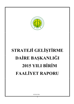 strateji geliştirme daire başkanlığı 2015 yılı birim faaliyet raporu