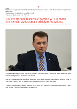 Minister Mariusz Błaszczak: Komisja w BOR zbada okoliczności