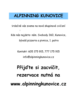 Přijďte si zacvičit, rezervace nutná na www.alpinningkunovice.cz