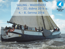 SAILING – WADDENZEE 18. – 22. dubna 2016 a 4