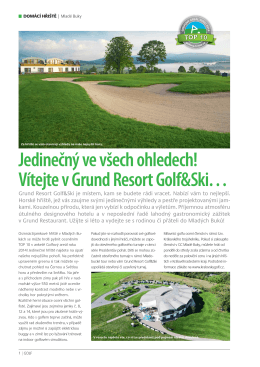 Vítejte v Grund Resort Golf&Ski… Jedinečný ve všech ohledech!