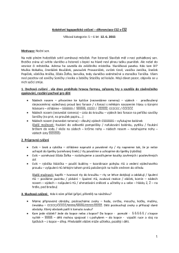 diferenciace CSZ x ČŠŽ Věková kategorie: 5 – 6 let 12. 6. 2015