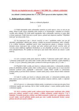 „cyklo“ návrhů na doplnění novely zákona č 361/2000 Sb.