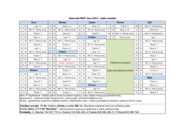 Kalendář BKP Jaro 2015 - stálé soutěže Začátky turnajů: 17:45