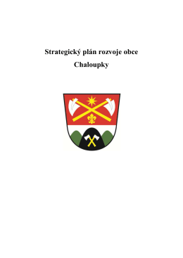 Strategický plán rozvoje obce Chaloupky _úprava